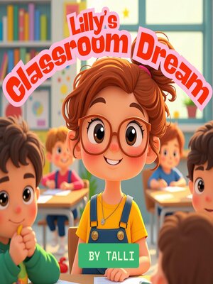 cover image of Lily's Classroom Dream